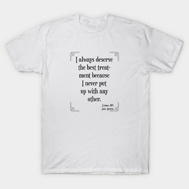 Jane Austen Art Deco Quote (Black) T-Shirt by The Lily and The Lark